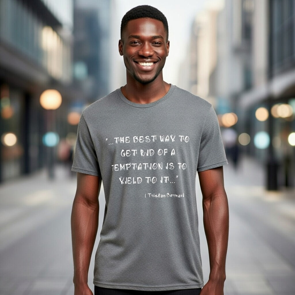 "The Best Way" – Tristan Bernard Quote Premium Unisex T-Shirt.